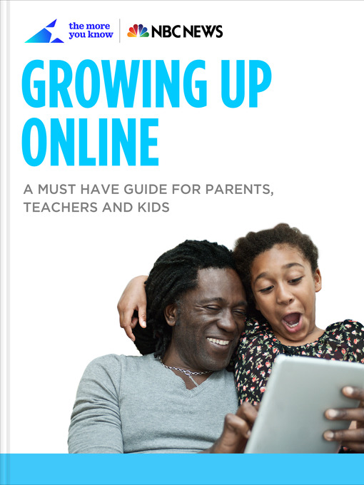 Title details for Growing Up Online by NBC News - Available